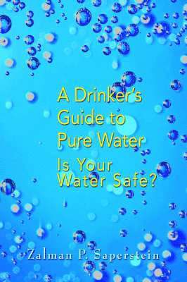 Drinker's Guide to Pure Water