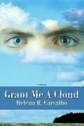 Grant Me A Cloud
