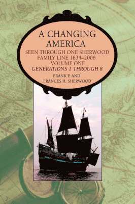 Frank P Sherwood - Changing America, Häftad. Tillgänglighet: Lägg i varukorg