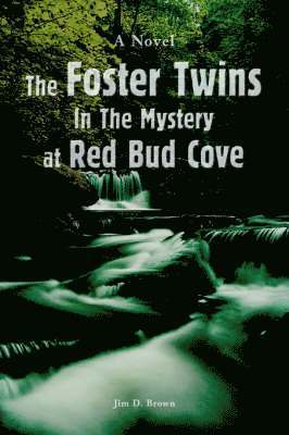 Jim D Brown - Foster Twins In The Mystery at Red Bud Cove, Häftad. Tillgänglighet: Lägg i varukorg