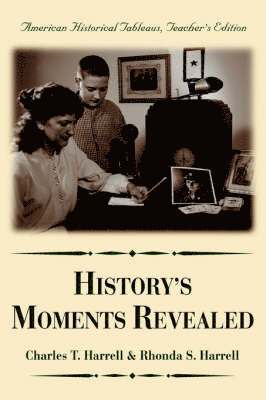 History's Moments Revealed