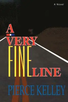 Pierce Kelley - Very Fine Line, Häftad. Tillgänglighet: Lägg i varukorg