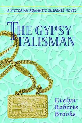 Evelyn Roberts Brooks - Gypsy Talisman, Häftad