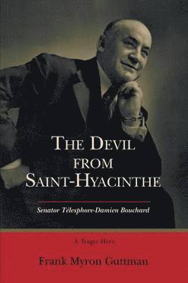 Frank Myron Guttman - Devil from Saint-Hyacinthe, Häftad