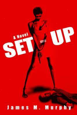 James M Murphy - Set-Up, Häftad