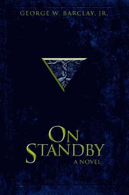 George W Barclay Jr - On Standby, Häftad
