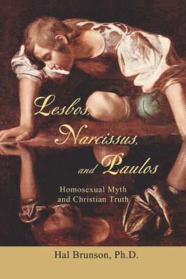 Hal Brunson - Lesbos, Narcissus, and Paulos, Häftad