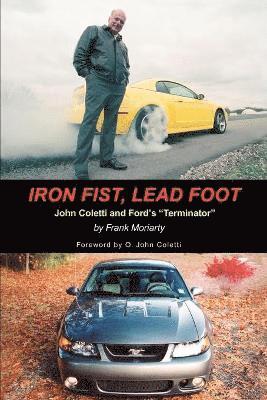 Frank Moriarty - Iron Fist, Lead Foot, Häftad. Tillgänglighet: Lägg i varukorg