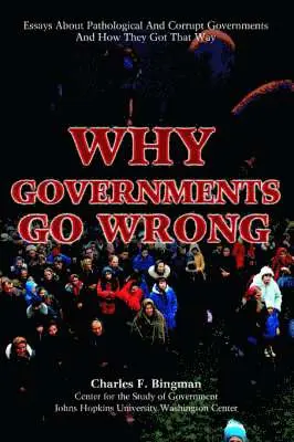Charles F Bingman - Why Governments Go Wrong, Häftad. Tillgänglighet: Lägg i varukorg