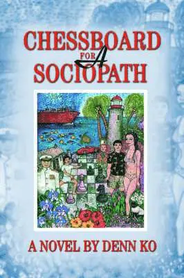 Denn Ko - Chessboard for a Sociopath, Häftad. Tillgänglighet: Lägg i varukorg