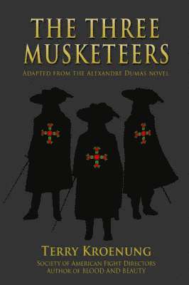 Terry Kroenung - Three Musketeers, Häftad. Tillgänglighet: Lägg i varukorg