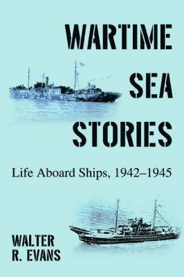 Wartime Sea Stories