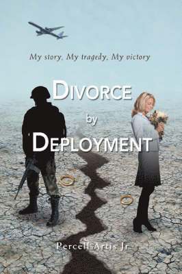 Divorce by Deployment