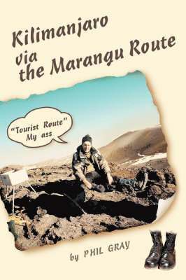 Phil Gray - Kilimanjaro Via the Marangu Route, Häftad