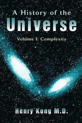 Henry Kong - History of the Universe, Häftad. Tillgänglighet: Lägg i varukorg