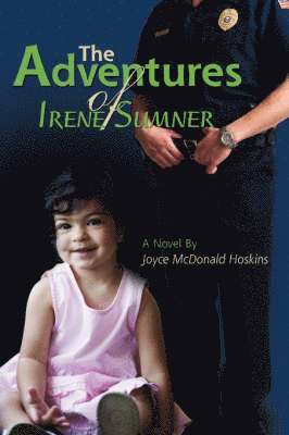 Joyce McDonald Hoskins - Adventures of Irene Sumner, Häftad. Tillgänglighet: Lägg i varukorg