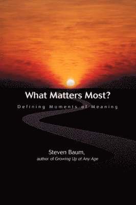 What Matters Most