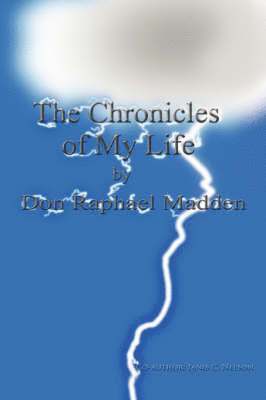 Chronicles of My Life