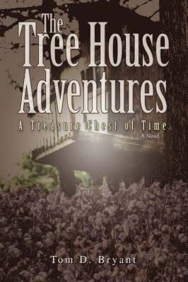 Tom D Bryant - Tree House Adventures, Häftad. Tillgänglighet: Lägg i varukorg
