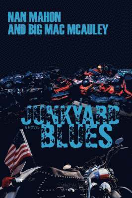 Nan Mahon - Junkyard Blues, Häftad. Tillgänglighet: Lägg i varukorg