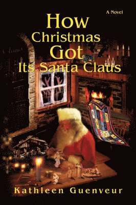 How Christmas Got Its Santa Claus