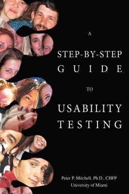 Step-By-Step Guide to Usability Testing