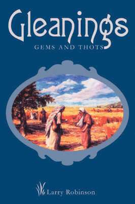 Larry Robinson - Gleanings, Häftad