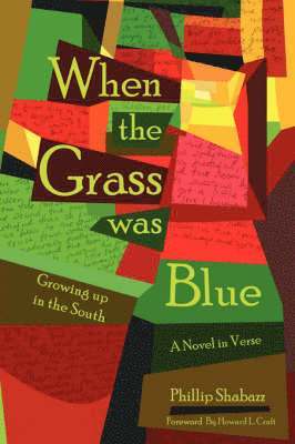 Phillip Shabazz - When the Grass Was Blue, Häftad