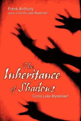 Frank Anthony - Inheritance of Shadows, Häftad