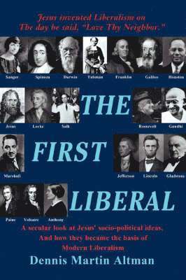 Dennis Martin Altman - First Liberal, Häftad