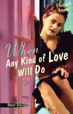 Elisabeth Amaral - When Any Kind of Love Will Do, Häftad. Tillgänglighet: Lägg i varukorg