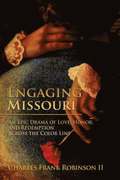 Engaging Missouri
