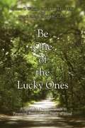 Be One of the Lucky Ones