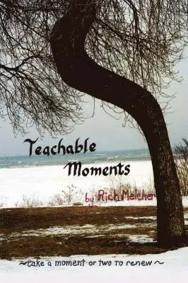 Rich Melcher - Teachable Moments, Häftad. Tillgänglighet: Lägg i varukorg
