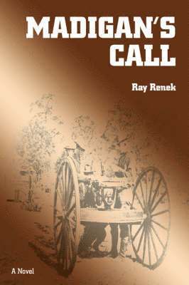 Ray Renek - Madigan's Call, Häftad. Tillgänglighet: Lägg i varukorg