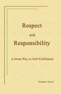 Respect and Responsibility