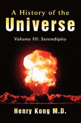 Henry Kong - History of the Universe, Häftad. Tillgänglighet: Lägg i varukorg