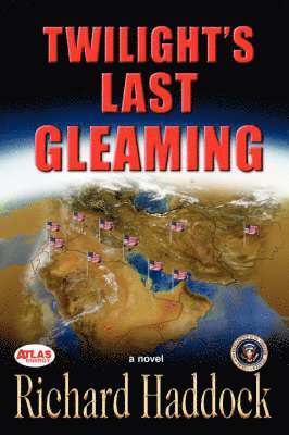 Richard Haddock - Twilight's Last Gleaming, Häftad