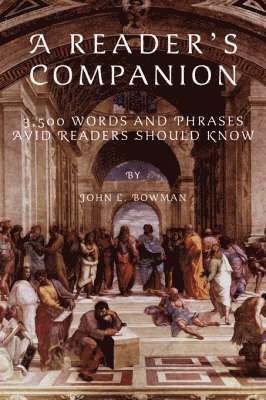 John L Bowman - Reader's Companion, Häftad