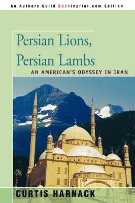 Curtis Harnack - Persian Lions, Persian Lambs, Häftad. Tillgänglighet: Lägg i varukorg