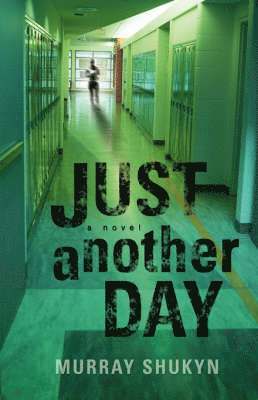 Murray Shukyn - Just Another Day, Häftad