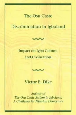 Victor E Dike - Osu Caste Discrimination in Igboland, Häftad. Tillgänglighet: Lägg i varukorg