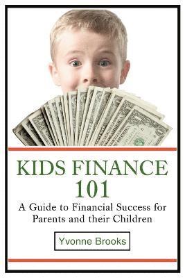 Yvonne Brooks - Kids Finance 101, Häftad. Tillgänglighet: Lägg i varukorg