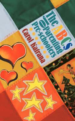 Carol Katrana - ABCs of Parenting Pre-Schoolers, Häftad