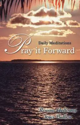 Rowena Holloway - Pray it Forward, Häftad. Tillgänglighet: Lägg i varukorg