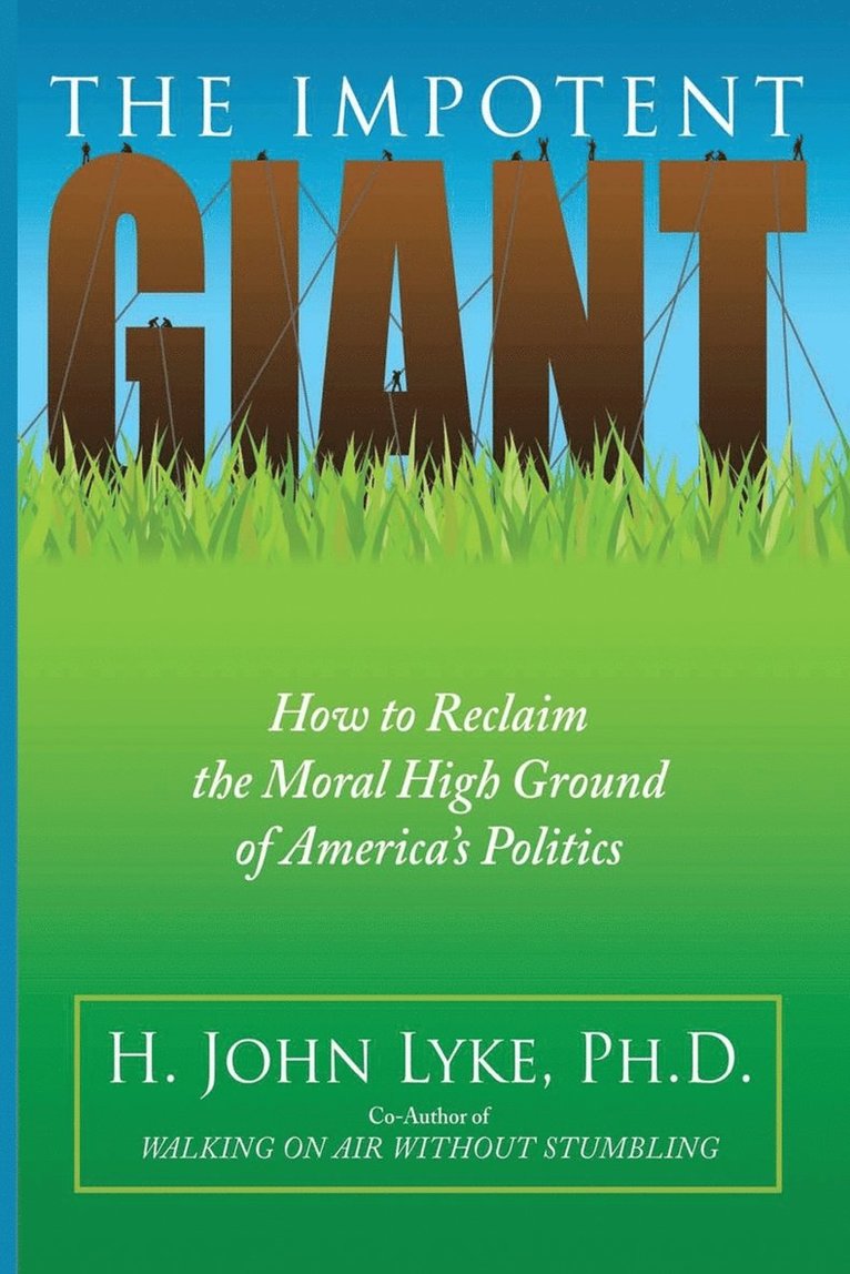 H John Lyke - Impotent Giant, Häftad. Tillgänglighet: Lägg i varukorg