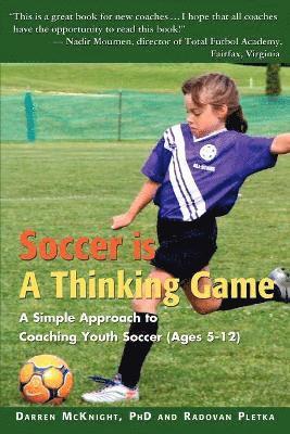 Darren McKnight, Radovan Pletka - Soccer is a Thinking Game, Häftad