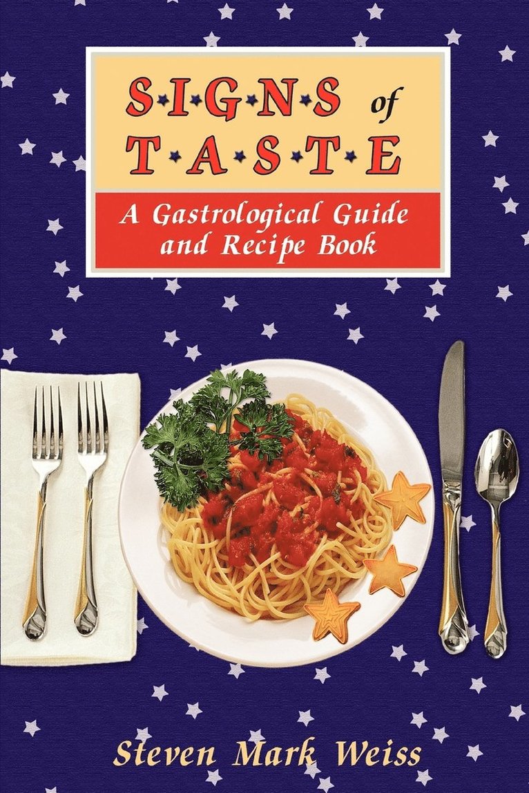 Steven M Weiss - Signs of Taste, Häftad