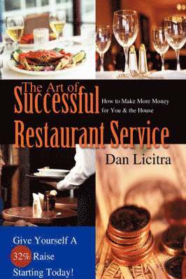 Dan Licitra - Art of Successful Restaurant Service, Häftad