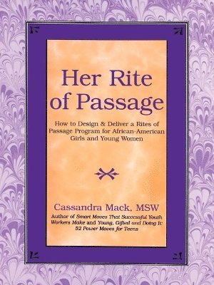 Cassandra Mack - Her Rite of Passage, Häftad. Tillgänglighet: Lägg i varukorg